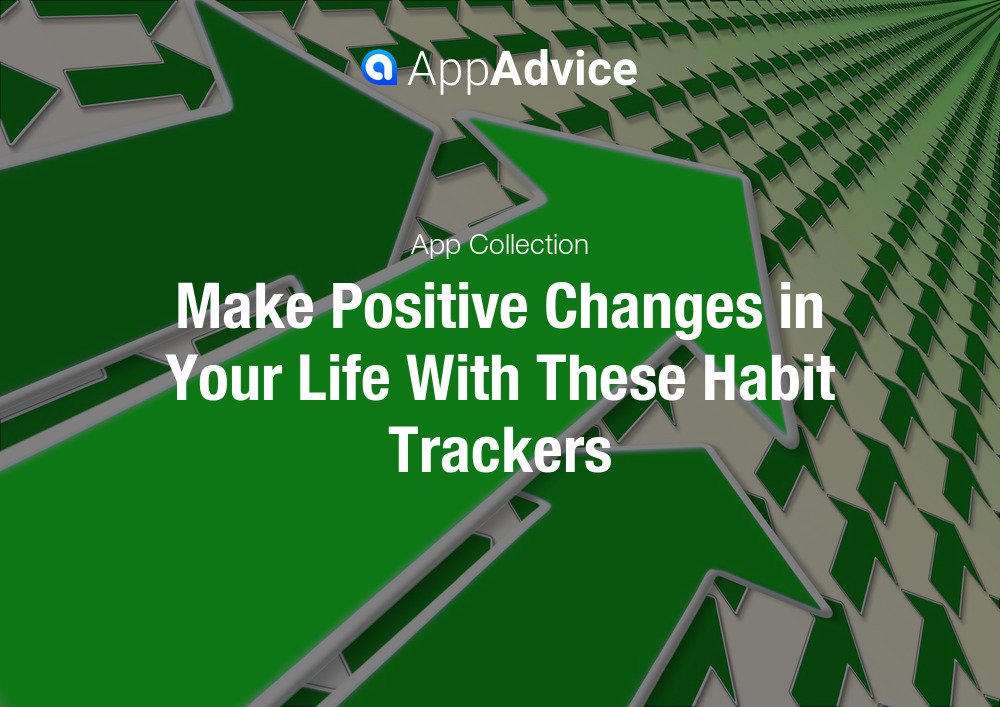 Improve Your Life and Habits With These Great iOS Apps