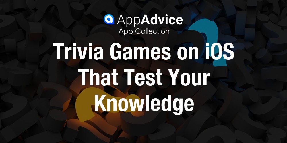 Trivia Games on iOS That Test Your Knowledge