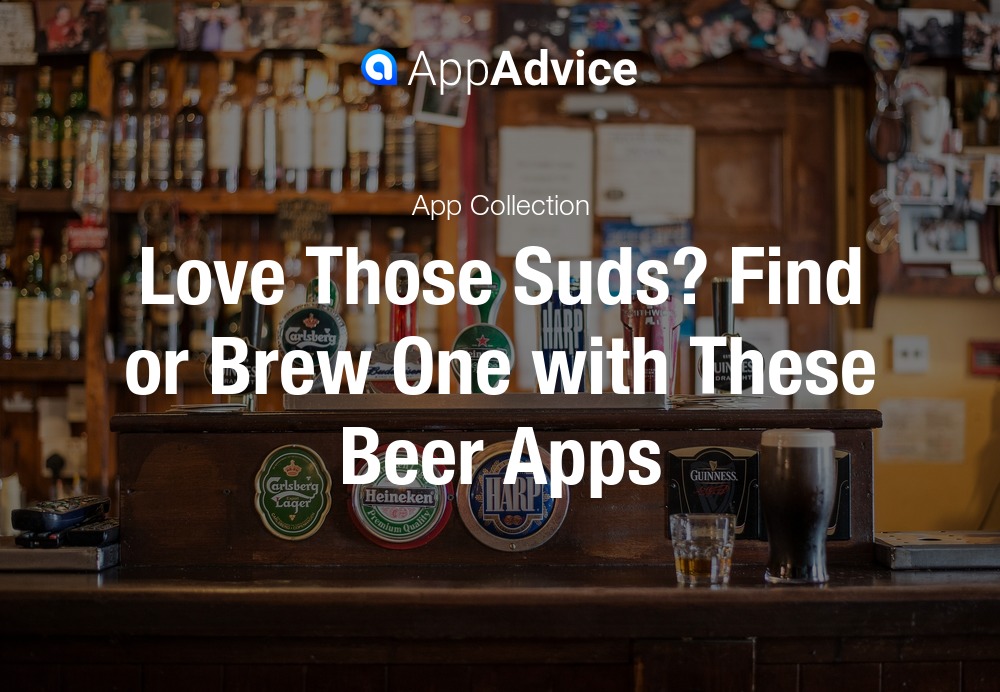 Apps for Beer Lovers
