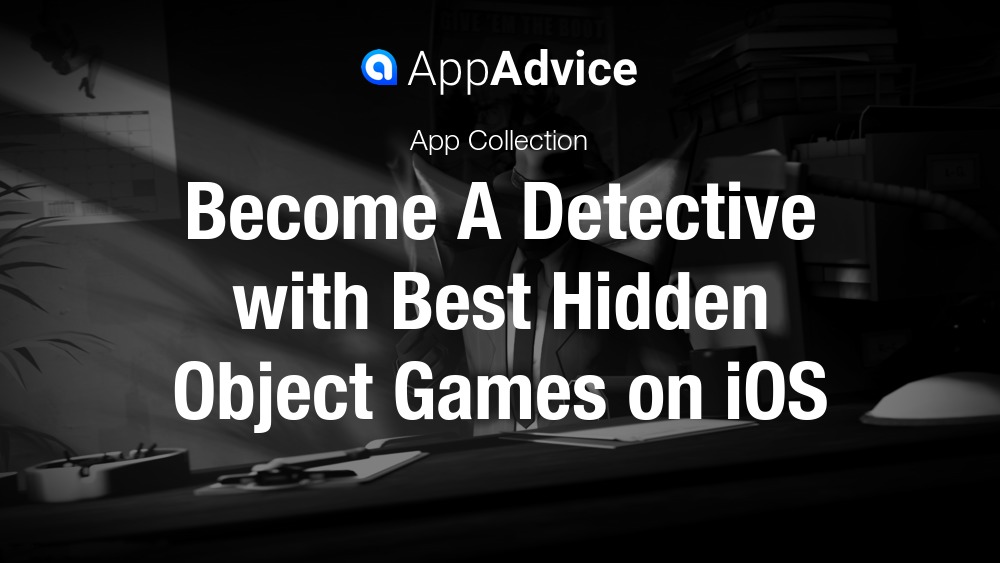 Best Hidden Object Games for iOS